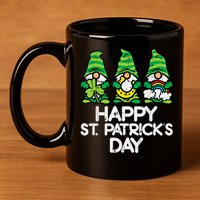 Happy St Patricks Day, St Paddys Day, Funny St Pattys Day Gnomes 11oz C Handle Ceramic Mug