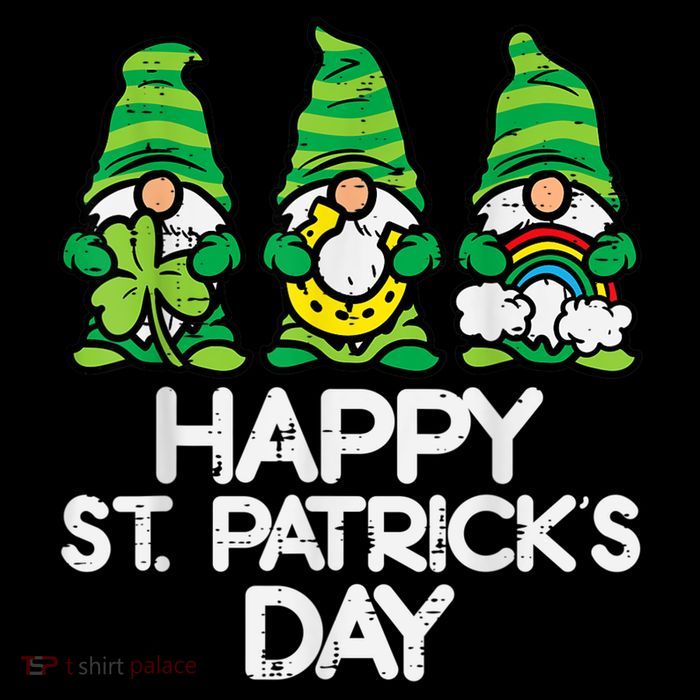 Happy St Patricks Day, St Paddys Day, Funny St Pattys Day Gnomes Womens T-Shirt