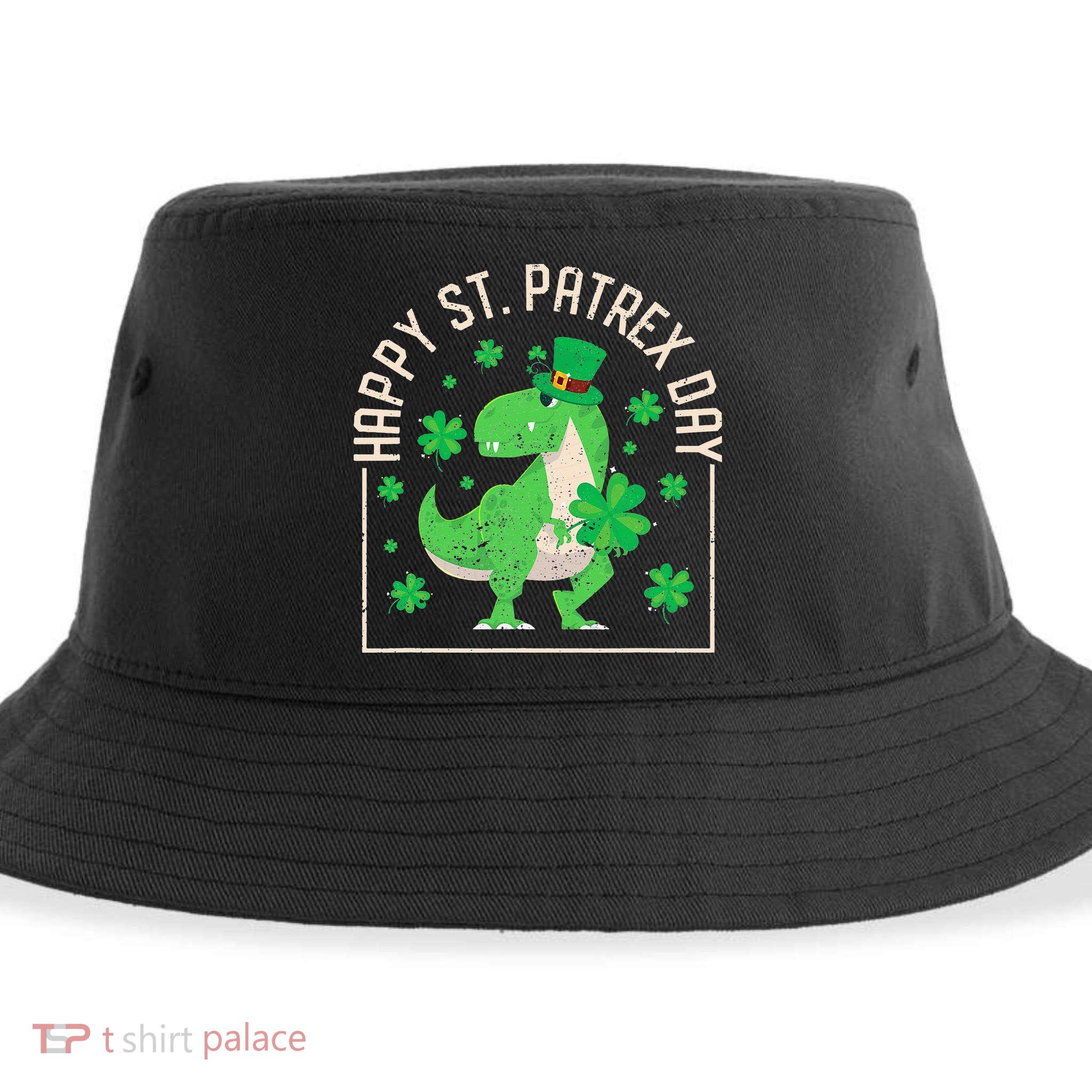 Happy St Patrex Day Funny Irish T-Rex Saint Patricks Dino Sustainable Bucket Hat