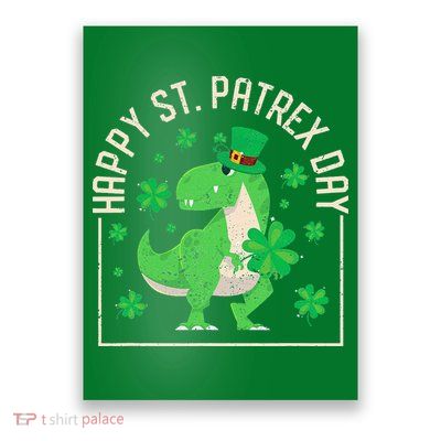 Happy St Patrex Day Funny Irish T-Rex Saint Patricks Dino Poster