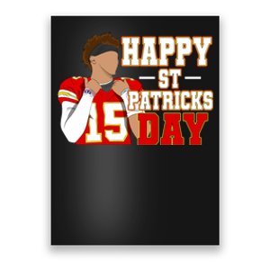 Happy Saint Patricks Day Ma!Homes St Patrick Football Player Fan Ma!Home Poster