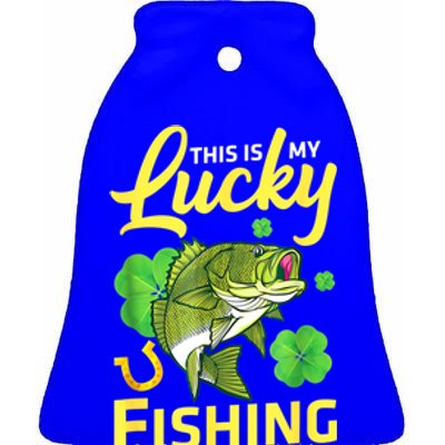 Happy Saint Patrick Day Me Fishers This Is My Lucky Fishing Gift Ceramic Bell Ornament