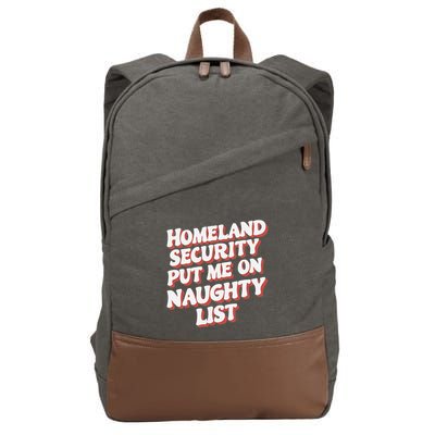 Homeland Security Put Me On The Naughty List Xmas Cotton Canvas Backpack