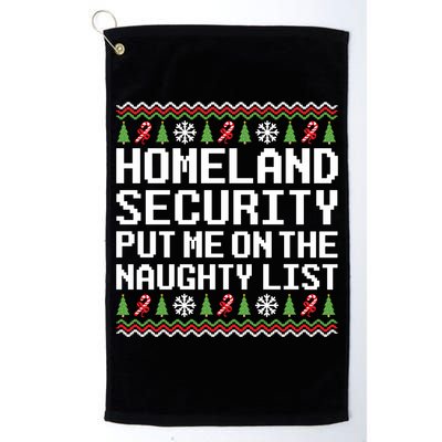 Homeland Security Put Me On The Naughty List Ugly Christmas Golf Towel