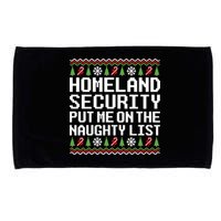 Homeland Security Put Me On The Naughty List Ugly Christmas Microfiber Hand Towel