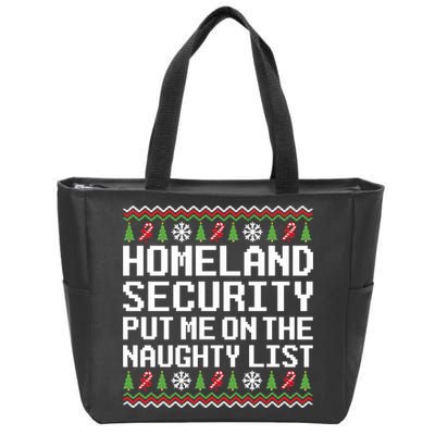 Homeland Security Put Me On The Naughty List Ugly Christmas Zip Tote Bag