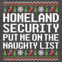 Homeland Security Put Me On The Naughty List Ugly Christmas Vector Backpack