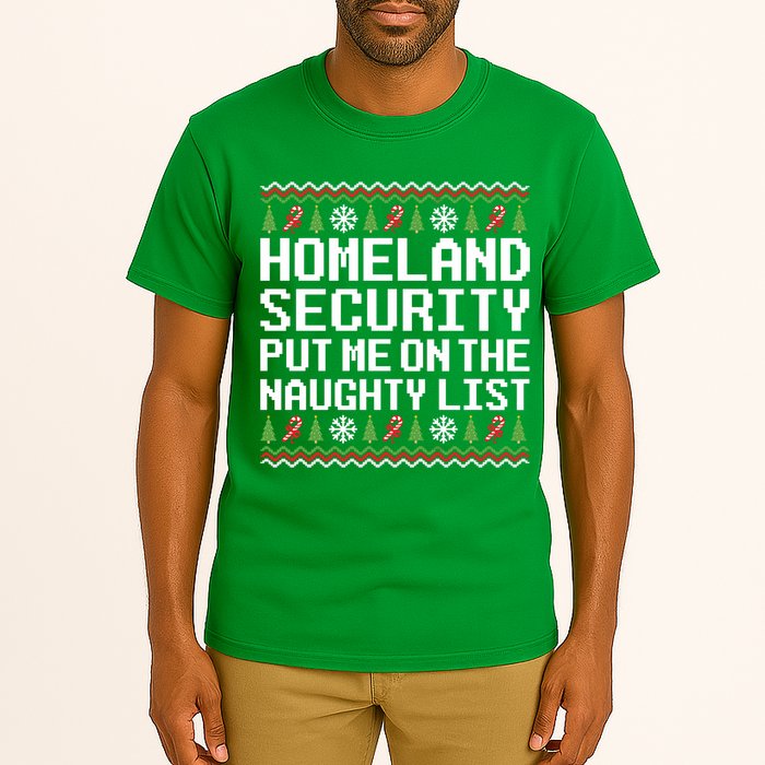 Homeland Security Put Me On The Naughty List Ugly Christmas Tall T-Shirt