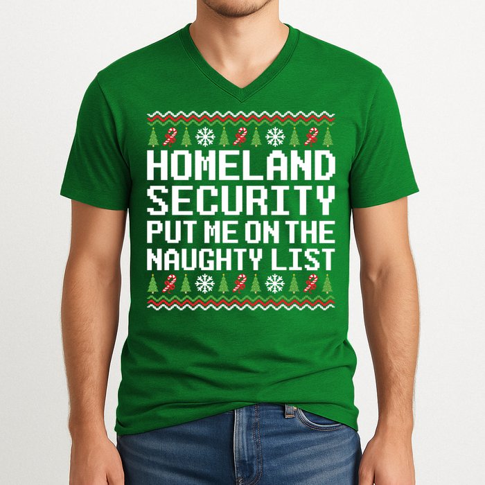 Homeland Security Put Me On The Naughty List Ugly Christmas V-Neck T-Shirt
