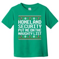 Homeland Security Put Me On The Naughty List Ugly Christmas Toddler T-Shirt