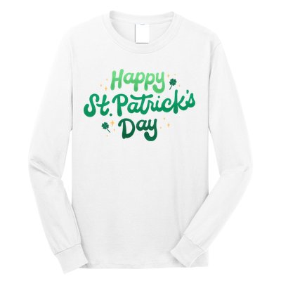 Happy St Patrick's Day Holiday Gift Long Sleeve Shirt