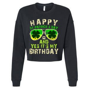 Happy St Patricks Day Birthday Saint Paddys Cropped Pullover Crew