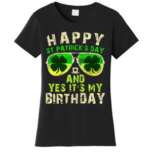 Happy St Patricks Day Birthday Saint Paddys Women's T-Shirt