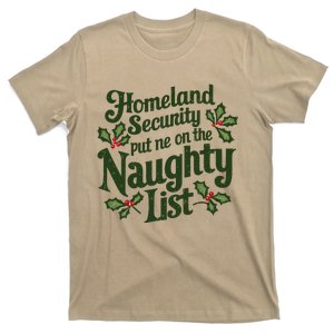 Homeland Security Put Me On The Naughty List Ugly Christmas T-Shirt