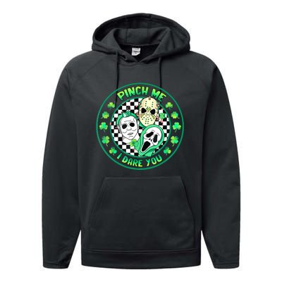 Horror Shamrock Pinch Me Happy St Patricks Day Dare You Performance Fleece Hoodie