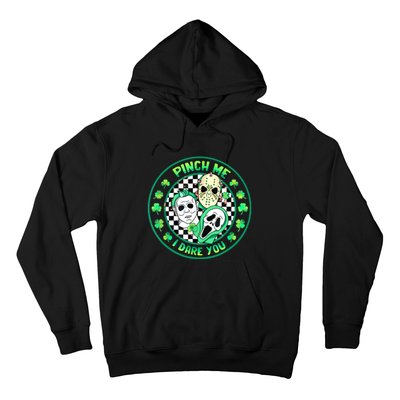 Horror Shamrock Pinch Me Happy St Patricks Day Dare You Hoodie