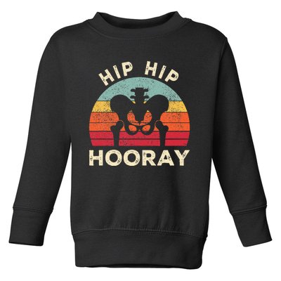 Hip Surgery Recovery Hip Replacement Recovery Toddler Sweatshirt