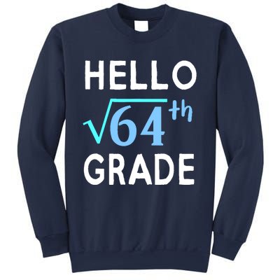 Hello Square Root Of 64 Grade Funny 8th Grader School Gift Sweatshirt