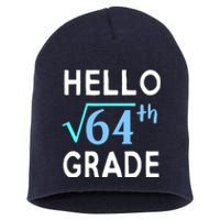 Hello Square Root Of 64 Grade Funny 8th Grader School Gift Short Acrylic Beanie