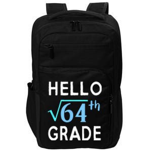 Hello Square Root Of 64 Grade Funny 8th Grader School Gift Impact Tech Backpack