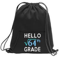 Hello Square Root Of 64 Grade Funny 8th Grader School Gift Sweatshirt Cinch Pack Bag