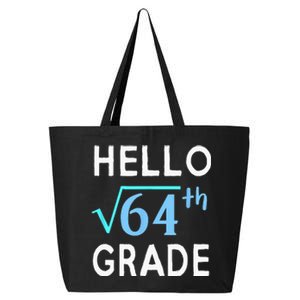 Hello Square Root Of 64 Grade Funny 8th Grader School Gift 25L Jumbo Tote