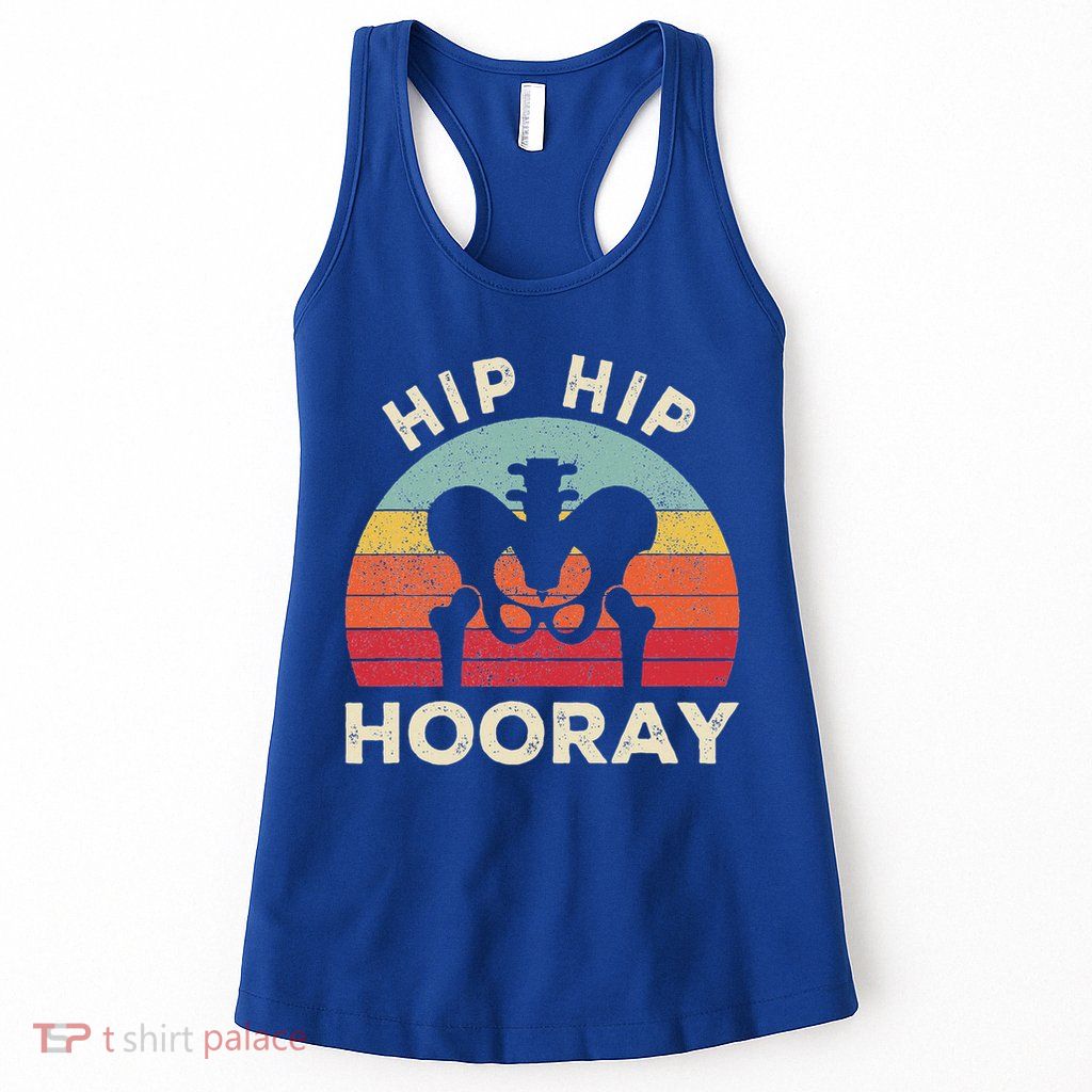 Hip Surgery Recovery Hip Replacement Recovery Women's Racerback Tank
