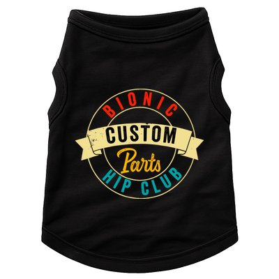 Hip Surgery Replacement Recovery Bionic Custom Part Hip Club Doggie Tank