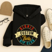 Hip Surgery Replacement Recovery Bionic Custom Part Hip Club Hoodie