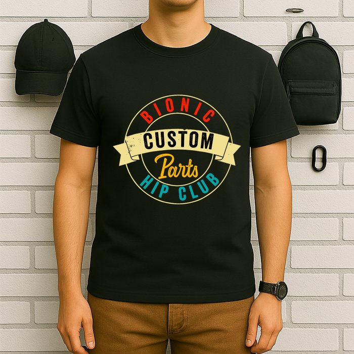 Hip Surgery Replacement Recovery Bionic Custom Part Hip Club T-Shirt