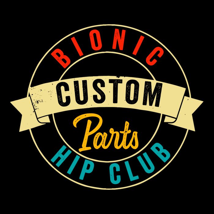 Hip Surgery Replacement Recovery Bionic Custom Part Hip Club Button