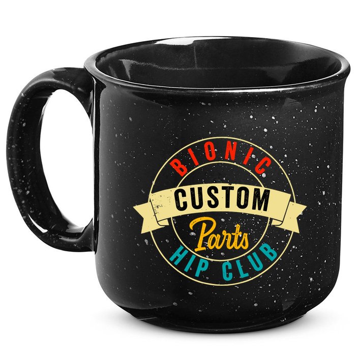Hip Surgery Replacement Recovery Bionic Custom Part Hip Club 15oz Campfire Ceramic Mug
