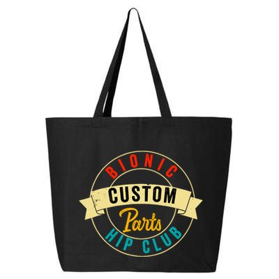 Hip Surgery Replacement Recovery Bionic Custom Part Hip Club 25L Jumbo Tote