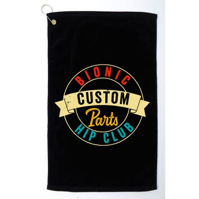 Hip Surgery Replacement Recovery Bionic Custom Part Hip Club Golf Towel