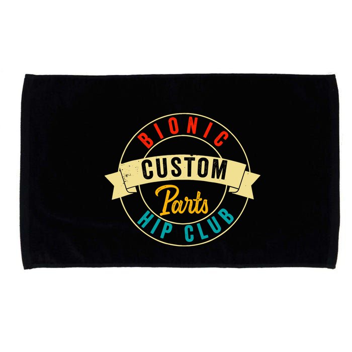 Hip Surgery Replacement Recovery Bionic Custom Part Hip Club Microfiber Hand Towel
