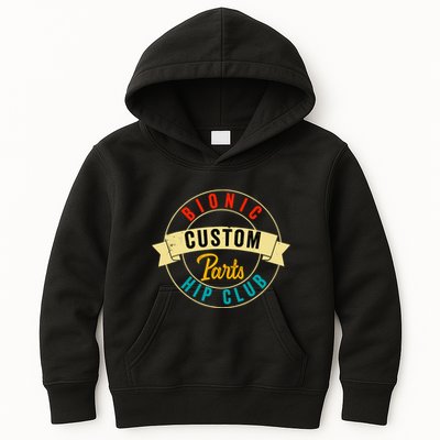 Hip Surgery Replacement Recovery Bionic Custom Part Hip Club Kids Hoodie
