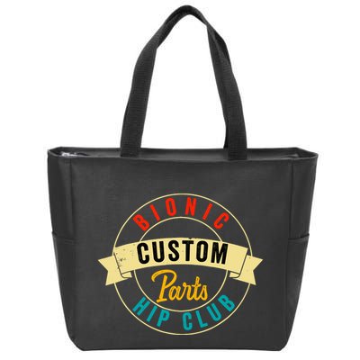 Hip Surgery Replacement Recovery Bionic Custom Part Hip Club Zip Tote Bag