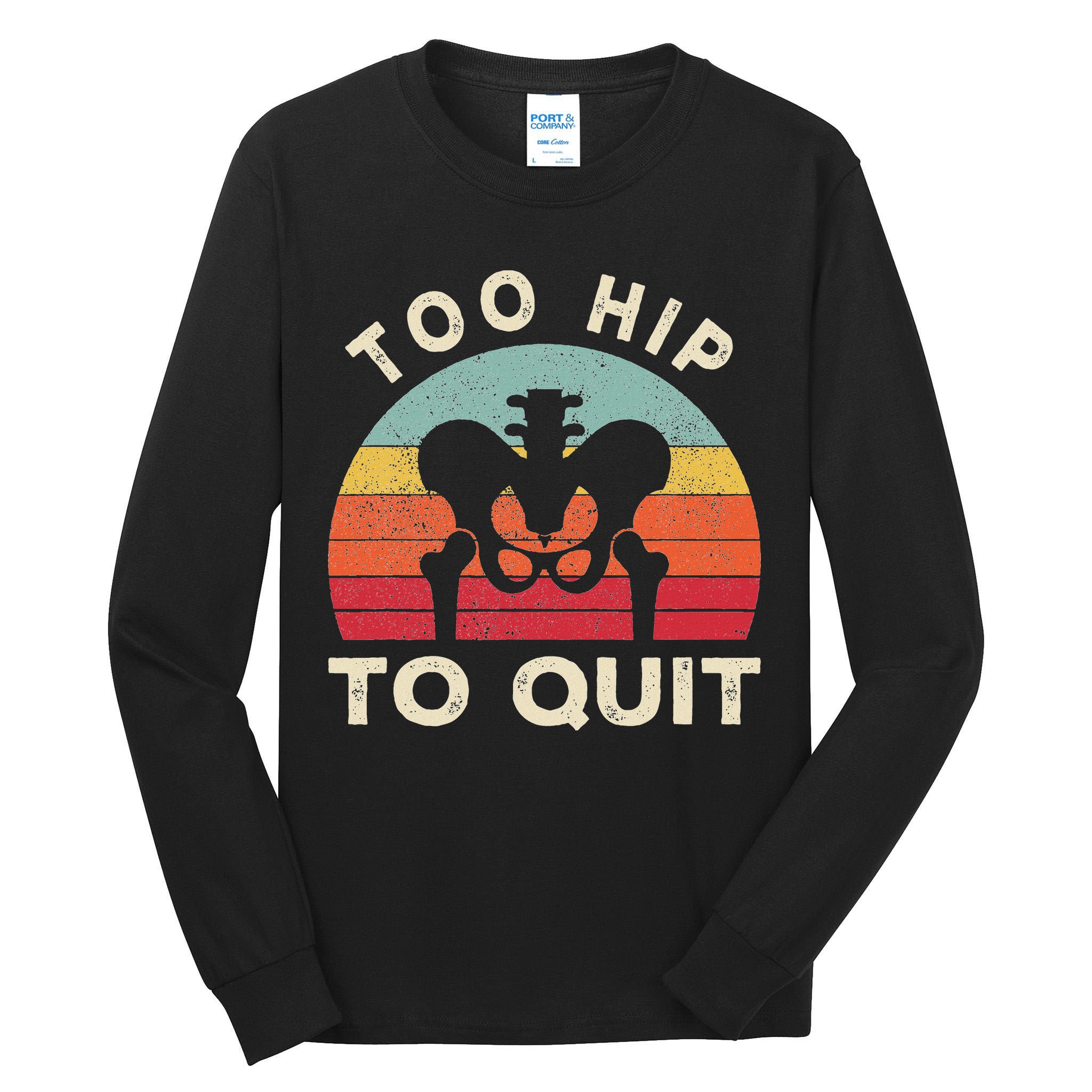 Hip Surgery Recovery Hip Replacement Recovery Tall Long Sleeve T-Shirt