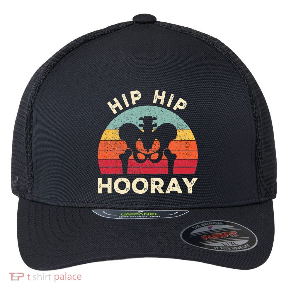 Hip Surgery Recovery Hip Replacement Recovery Flexfit Unipanel Trucker Cap
