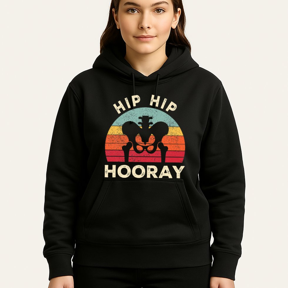 Hip Surgery Recovery Hip Replacement Recovery Hoodie