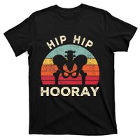 Hip Surgery Recovery Hip Replacement Recovery T-Shirt