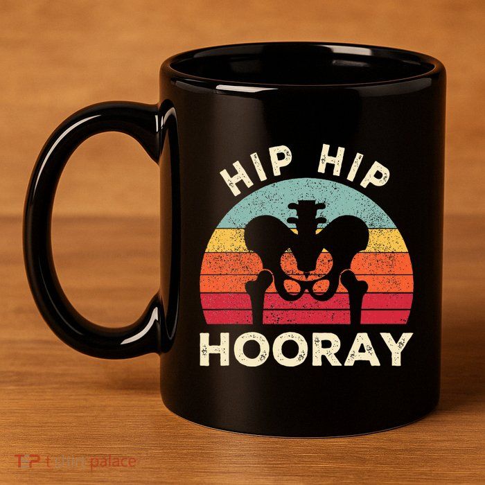 Hip Surgery Recovery Hip Replacement Recovery 11oz C Handle Ceramic Mug