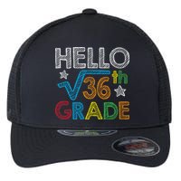 Hello Square Root 36 6th Grade Back To School Math Nerd Flexfit Unipanel Trucker Cap