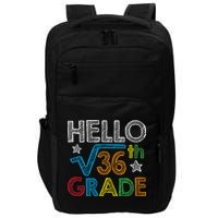 Hello Square Root 36 6th Grade Back To School Math Nerd Impact Tech Backpack
