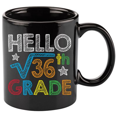 Hello Square Root 36 6th Grade Back To School Math Nerd 11oz C Handle Ceramic Mug