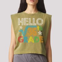 Hello Square Root 36 6th Grade Back To School Math Nerd Garment-Dyed Women's Muscle Tee