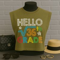 Hello Square Root 36 6th Grade Back To School Math Nerd Garment-Dyed Women's Muscle Tee