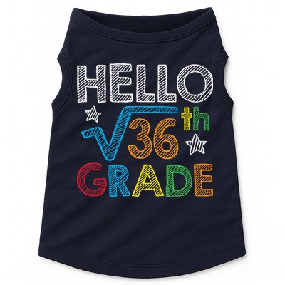 Hello Square Root 36 6th Grade Back To School Math Nerd Doggie Tank