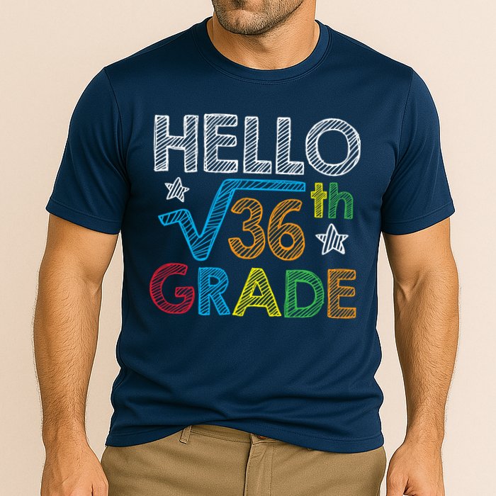 Hello Square Root 36 6th Grade Back To School Math Nerd Performance Shirt