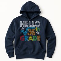 Hello Square Root 36 6th Grade Back To School Math Nerd Hoodie